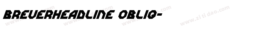 BreuerHeadline Obliq字体转换